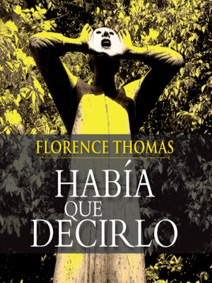 cover image of Había que decirlo